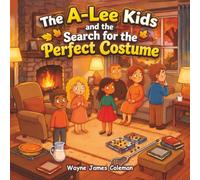 The A-Lee Kids and the Search for the Perfect Costume