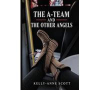 THE A-TEAM AND OTHER ANGELS