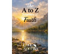 The A to Z Journey of Faith: It's not about me; it's all about Him