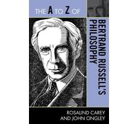 The A to Z of Bertrand Russell's Philosophy (Tascabile) A to Z Guide Series