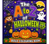 The A to Z of Halloween Bold Colouring book