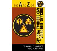 The A to Z of Nuclear, Biological and Chemical Warfare (Tascabile)