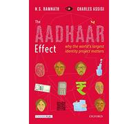 The Aadhaar Effect: Why the World's Largest Identity Project Matters