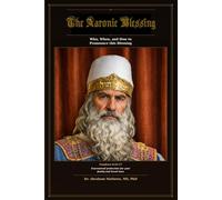 The Aaronic Blessing: Who, When, and How to Pronounce this blessing.