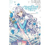 The Abandoned Empress, Vol. 1 (comic) (ABANDONED EMPRESS GN) by Yuna