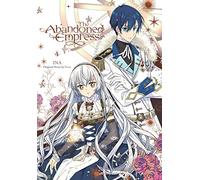 David Odell Lys Blakeslee Yuna The Abandoned Empress, Vol. 4 (comic) (Tascabile)