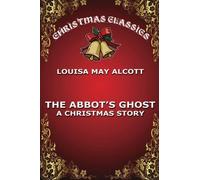 The Abbot's Ghost: Volume 1