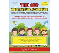 The ABC Bible Picture Adventure: Fun & Faithful Activities For Ages 4-8