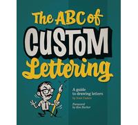 Ivan Castro – L'ABC del Lettering Personalizzato – Guida al disegno delle lettere – Tascabile