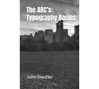 The ABC’s: Typograpghy Basics