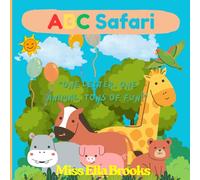 The ABC Safari Book For Kids: Meet an Animal for Every Letter - Then Practice Writing Letters with a Fun Activity! (Ages 3-6)