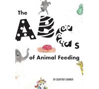 The ABC's of Animal Feeding