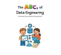 The ABCs of Data Engineering