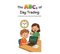 The ABCs of Day Trading