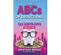 The ABCs of Deductions: An Entrepreneur's Guide to Tax Write-Offs