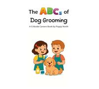 The ABCs of Dog Grooming