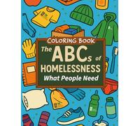 The ABCs of Homelessness: What People Need