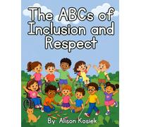 The ABCs of Inclusion and Respect