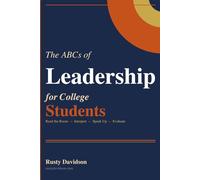 The ABCs of Leadership for College Students
