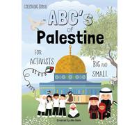 The ABC's of Palestine: Coloring Book for Activists Big and Small