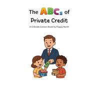 The ABCs of Private Credit
