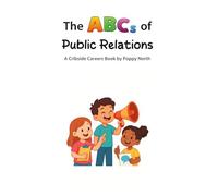 The ABCs of Public Relations