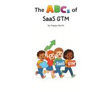 The ABCs of SaaS GTM