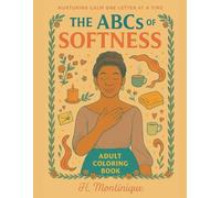 The ABCs of Softness: Nurturing Calm One Letter at a Time
