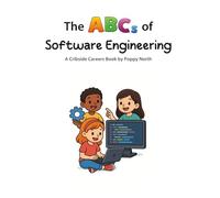 The ABCs of Software Engineering