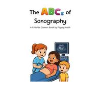 The ABCs of Sonography