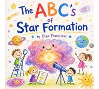 The ABC's of Star Formation: An ABC book