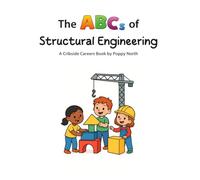 The ABCs of Structural Engineering