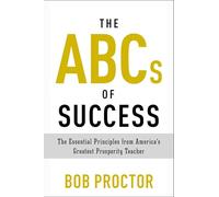 Bob Proctor The ABCs of Success (Tascabile) Prosperity Gospel Series