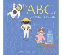 The ABCs of What I Can Be