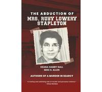 The Abduction of Mrs. Ruby Lowery Stapleton