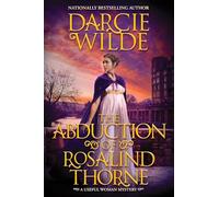 The Abduction of Rosalind Thorne: 4