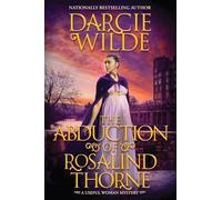 The Abduction of Rosalind Thorne: 4