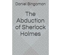 The Abduction of Sherlock Holmes: 1