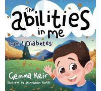 The abilities in me: Type 1 Diabetes