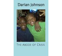 The Abode of Crisis