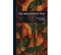 The Abolition of War