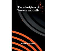 The Aborigines of Western Australia