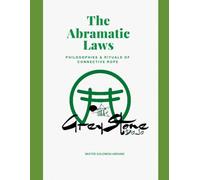 The Abramatic Laws: Philosophies and Rituals of Connective Rope