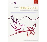 The ABRSM Songbook, Book 1: Selected pieces and traditional songs in five