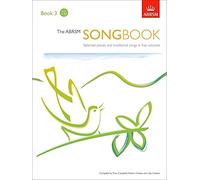 The ABRSM Songbook, Book 3: Selected pieces and traditional songs in five volumes