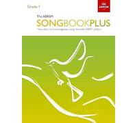 The ABRSM Songbook Plus, Grade 1 (Sheet Music) ABRSM Songbooks (ABRSM)