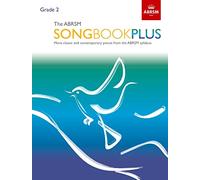 The ABRSM Songbook Plus, Grade 2 (Sheet Music) ABRSM Songbooks (ABRSM)