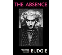 Budgie The Absence (Copertina rigida) (PRESALE 17/07/2025)