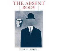 The Absent Body by Leder, Drew