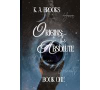 The Absolute:: Origins: Book One